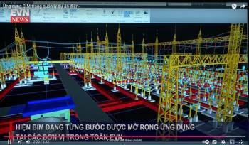 Ban Quản lý dự án các công trình điện miền Trung chủ động ứng dụng BIM trong đầu tư xây dựng